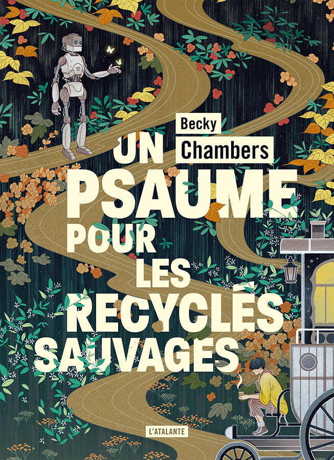 Couverture du livre Un psaume pour les recyclés sauvages de Becky Chambers